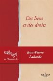 Maryse Badel, Sandrine Sana – Chaillé de Néré (Textes réunis par) : Des liens et des droits : mélanges en l’honneur de  Jean – Pierre Laborde