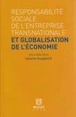 Isabelle Daugareilh (dir.) :  La responsabilité sociale de l’entreprise transnationale et globalisation de l’économie