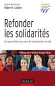 Robert Lafore (dir.) : Refonder les solidarités : Les associations au coeur de la protection sociale