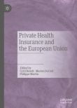 Cyril Benoît, Marion Del Sol, Philippe Martin (eds.) : Private Health Insurance and the European Union