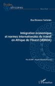 Elsa Eléonore Tapsoba : Intégration économique et normes internationales du travail en Afrique de l’ouest (UEMOA)